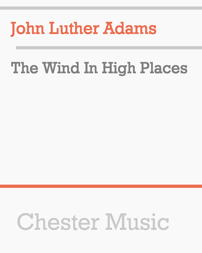 The Wind In High Places — John Luther Adams