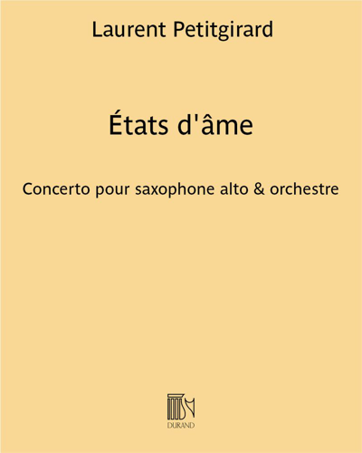 États d'âme - Concerto for Alto Saxophone and Orchestra — Laurent Petitgirard