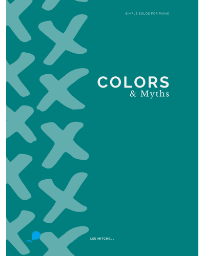 Colors and Myths — Lee Mitchell
