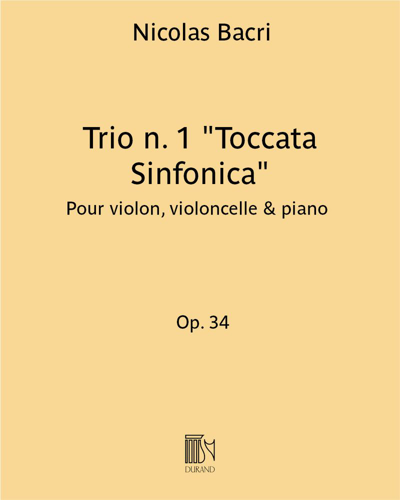 Trio No. 1 'Toccata Sinfonica', op. 34 — Nicolas Bacri