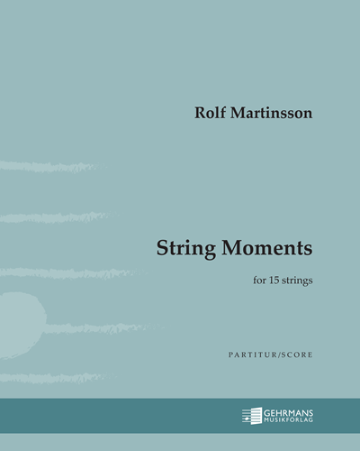 String Moments — Rolf Martinsson