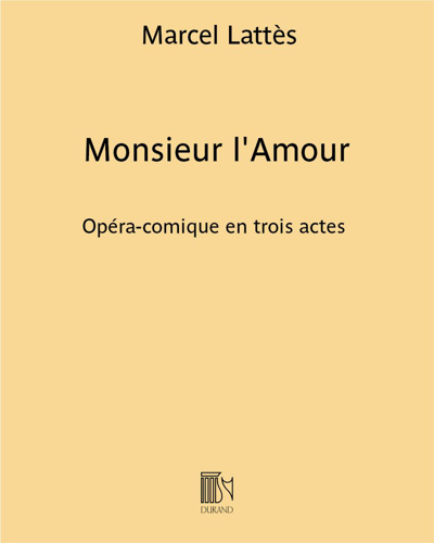 Monsieur l'Amour — Marcel Lattès