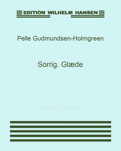 Sorrig. Glæde — Pelle Gudmundsen-Holmgreen