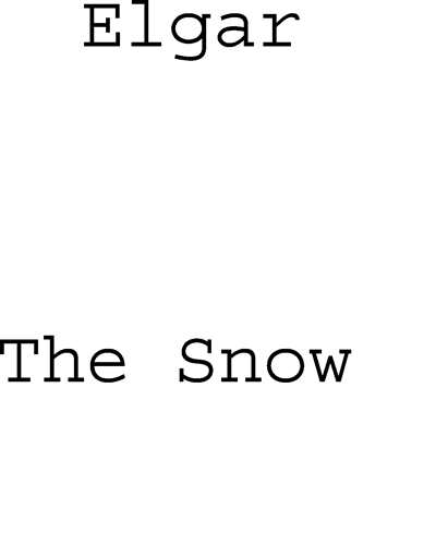 The Snow, op. 26 no. 1 — Edward Elgar