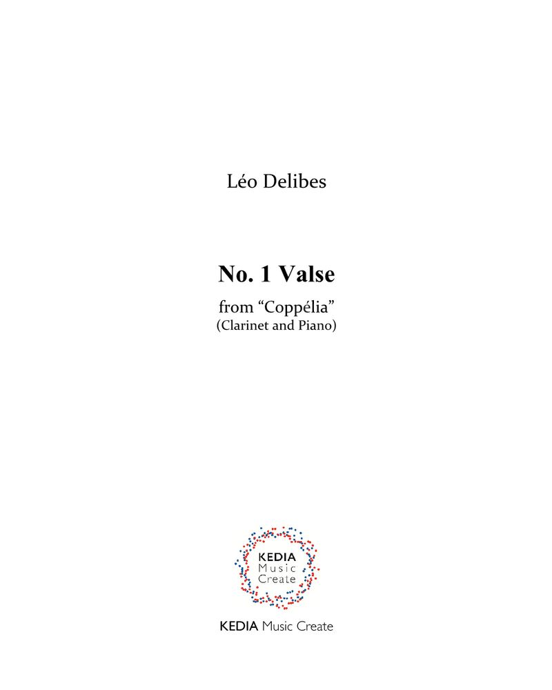 Coppelia, No. 1 Valse — 德里布