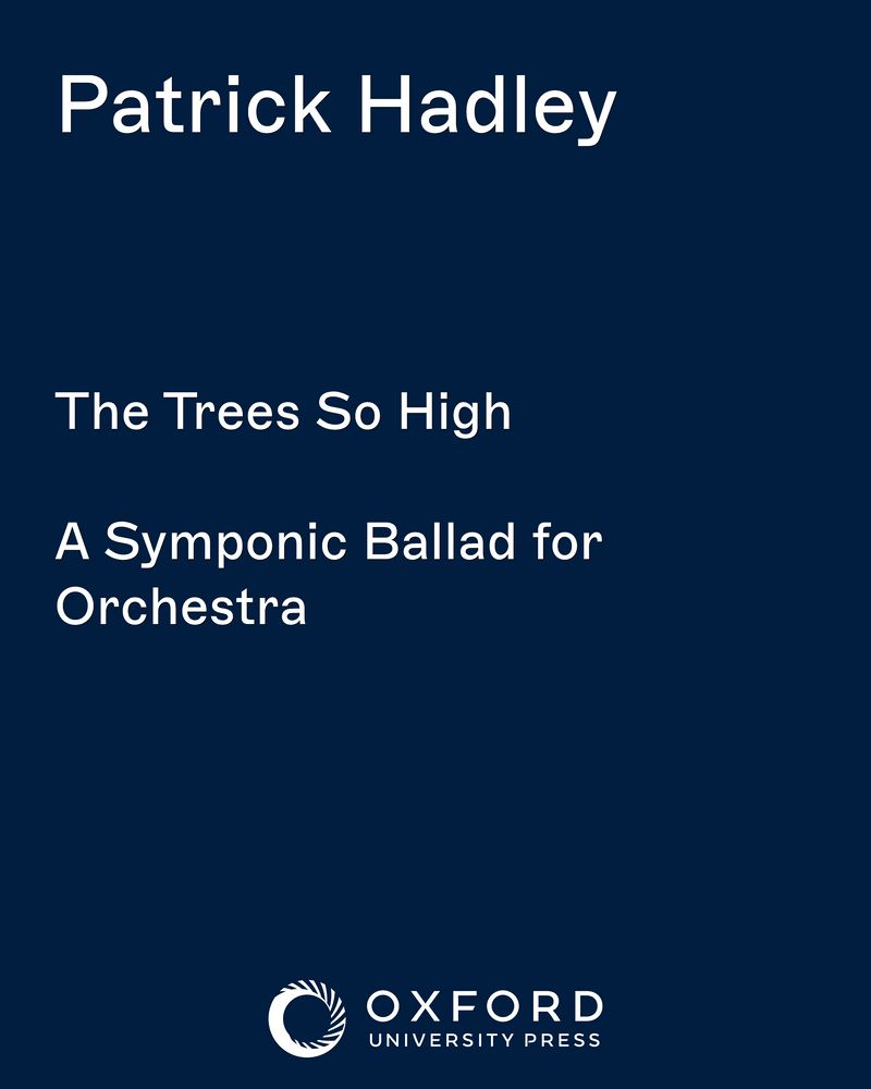 The Trees So High — Patrick Hadley