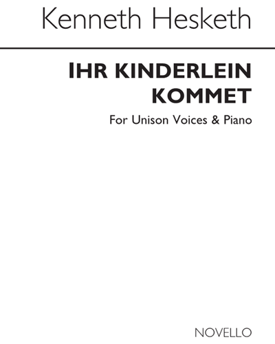 Ihr Kinderlein kommet — Kenneth Hesketh