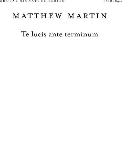 Te lucis ante terminum — Matthew Martin
