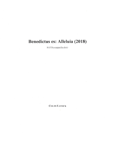 Benedictus es: Alleluia (2018) — Colin Eatock