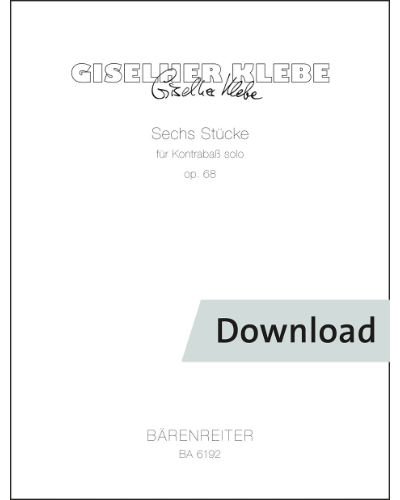Six Pieces for Double Bass solo op. 68 — Giselher Klebe