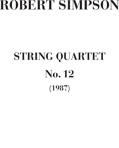 String Quartet No. 12 — Robert Simpson