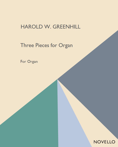 Three Pieces for Organ — Harold Greenhill