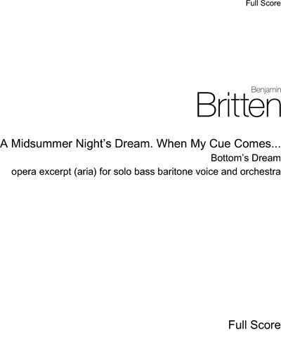 A Midsummer Night's Dream. When My Cue Comes... — Benjamin Britten