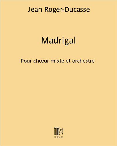 Madrigal — Jean Roger-Ducasse