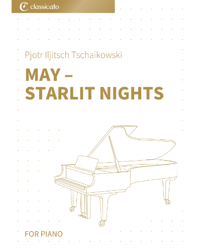 May – Starlit Nights — Pyotr Ilyich Tchaikovsky