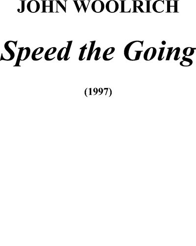 Speed the Going — John Woolrich