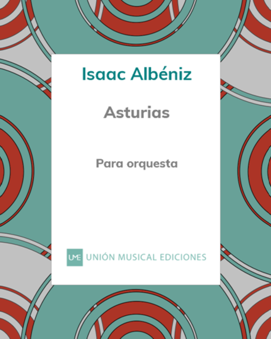 Asturias (No. 5 from 'Suite Española'), op. 47 no. 5 — 阿尔贝尼斯