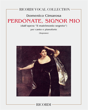 Perdonate, Signor Mio (from 'Il matrimonio segreto') — 契马罗萨