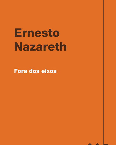 Fora dos eixos — 埃内斯托·纳扎雷