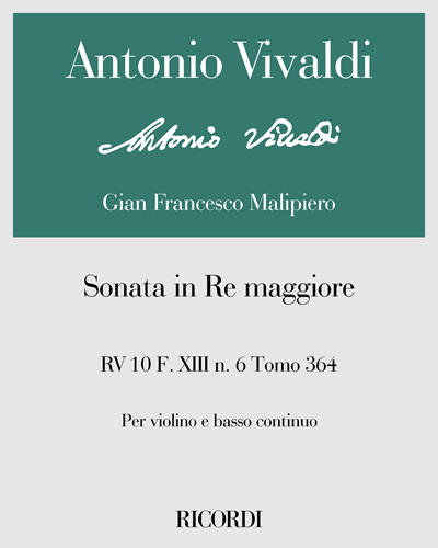 Sonata in Re maggiore RV 10  F. XIII n. 6 Tomo 364 — Antonio Vivaldi
