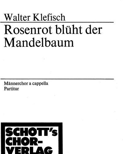 Rosenrot blüht der Mandelbaum — Walter Klefisch
