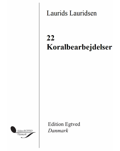Twenty-two Chorale Arrangements — Laurids Lauridsen