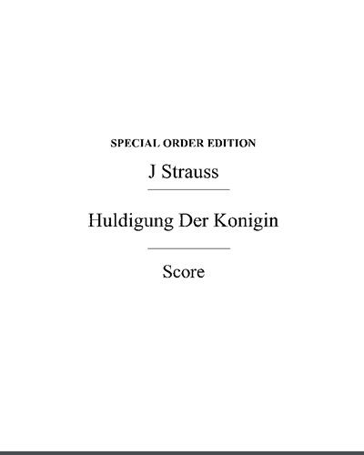 Huldigung der Königin Victoria von Grossbritannien, op. 103 — 老约翰·施特劳斯