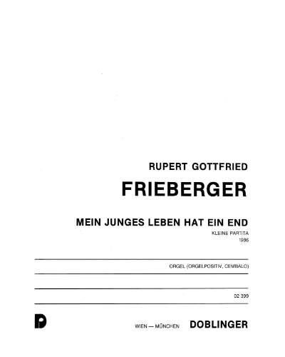 Mein junges Leben hat ein End — Rupert Gottfried Frieberger