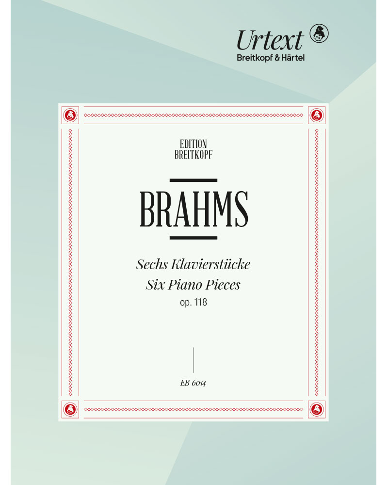 6 Piano Pieces, op. 118 — 勃拉姆斯