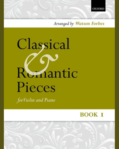 Classical and Romantic Pieces for Violin Book 1 — Watson Forbes