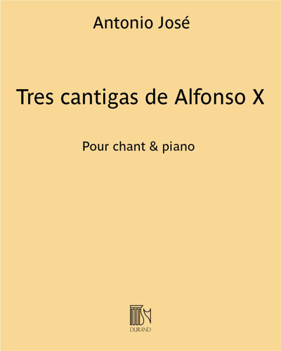 Tres cantigas de Alfonso X — Antonio José