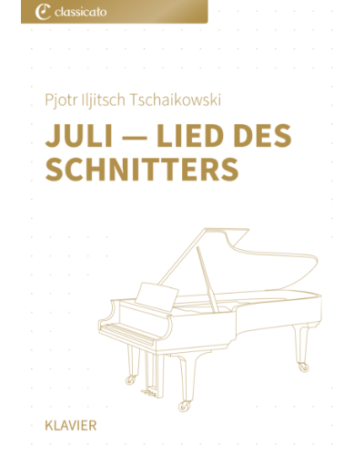 Juli — Lied des Schnitters — 柴可夫斯基