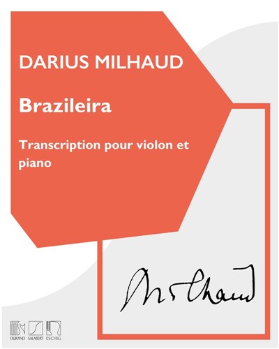 Brazileira (No. 3 from 'Scaramouche') — Darius Milhaud