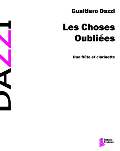 Les choses oubliées — Gualtiero Dazzi