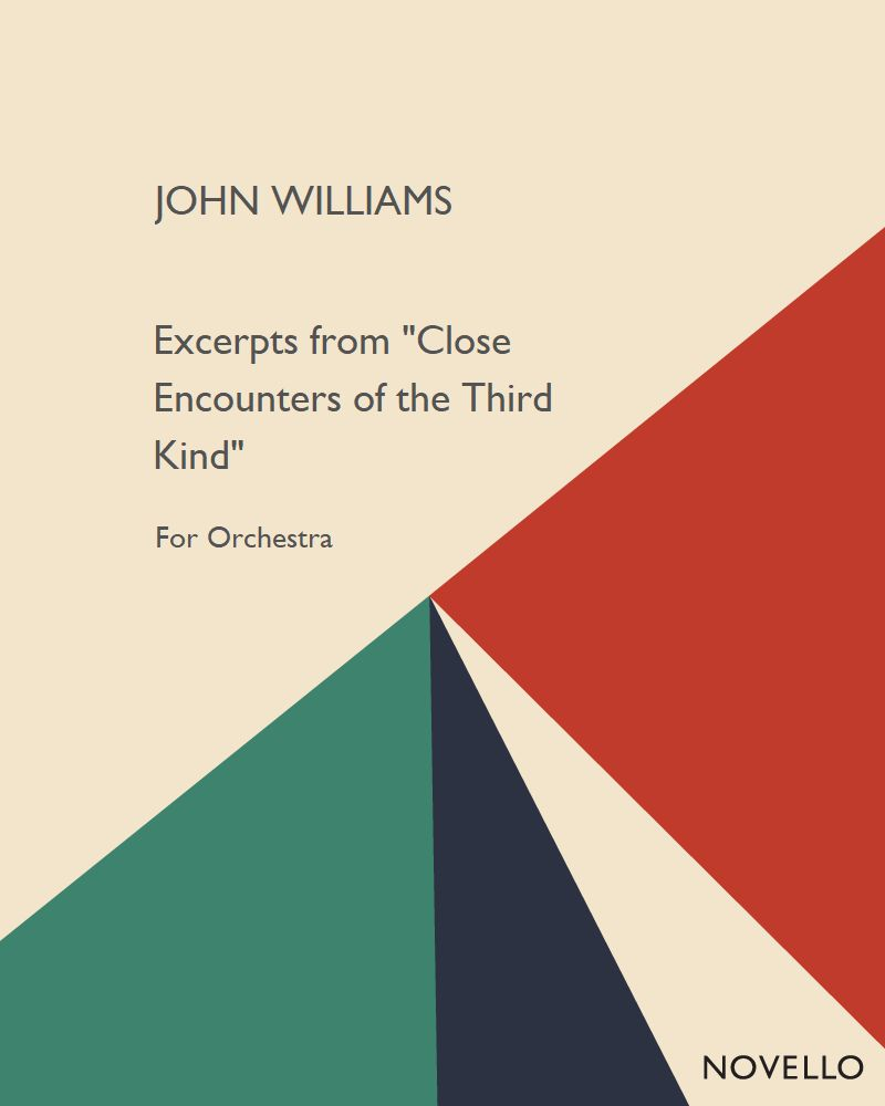 Excerpts from "Close Encounters of the Third Kind" — 约翰·威廉姆斯