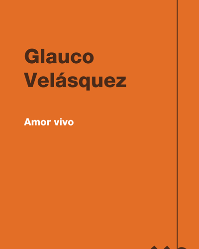 Amor vivo — Glauco Velásquez