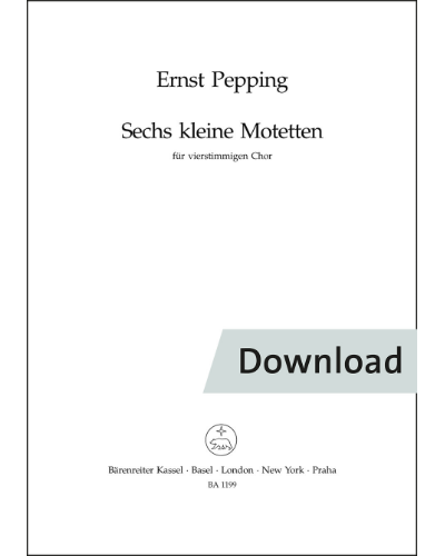 Sechs kleine Motetten — Ernst Pepping