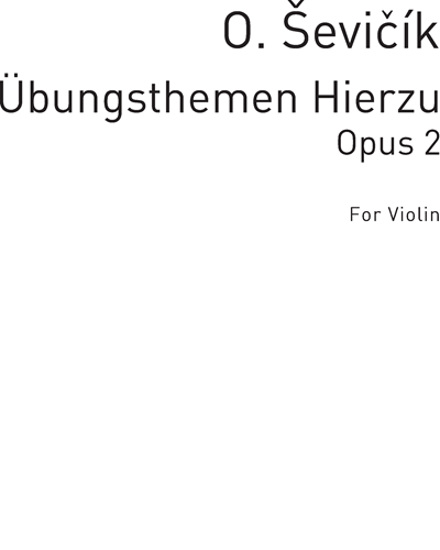 Übungsthemen Hierzu, op. 2 — 舍夫契克