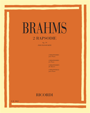 Two Rhapsodies, op. 79 — 勃拉姆斯