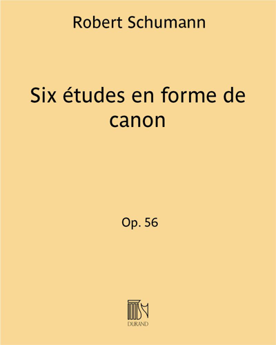 Six études en forme de canon Op. 56 - Transcription à quatre mains — Robert Schumann