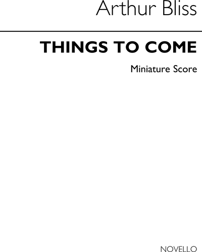Concert Suite from "Things to Come" — 阿瑟·布利斯