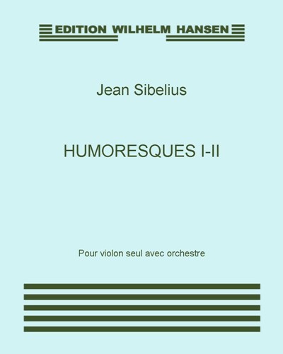 Humoresques I-II, op. 87 — 西贝柳斯