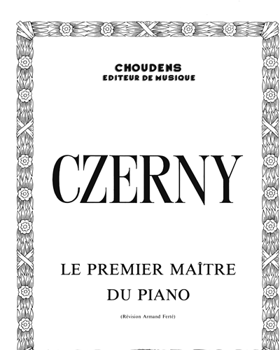 Le Premier Maître Du Piano, op. 599 — 车尔尼