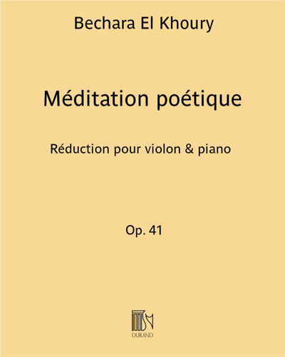 Méditation poétique, op. 41 — Bechara El Khoury