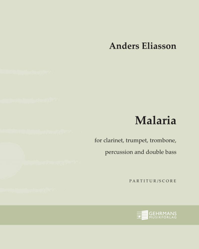 Malaria (a Hummel) — Anders Eliasson