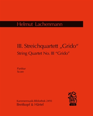 Streichquartett Nr. 3 „Grido“ — 赫尔穆特·拉亨曼