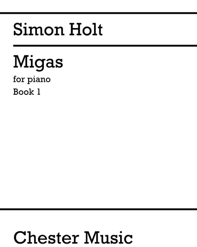 Migas for Piano, Book 1 — Simon Holt