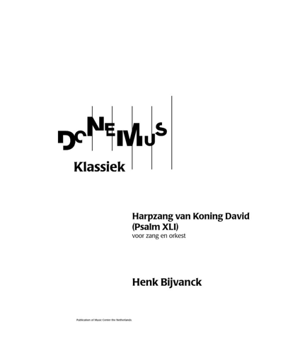 Harp Song by King David (Psalm 41) — Henk Bijvanck