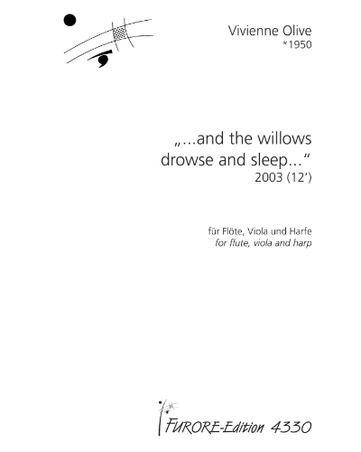 ... and the willows drowse and sleep... — Vivienne Olive