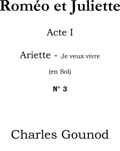 Je veux vivre dans le rêve (in G major) — 古诺